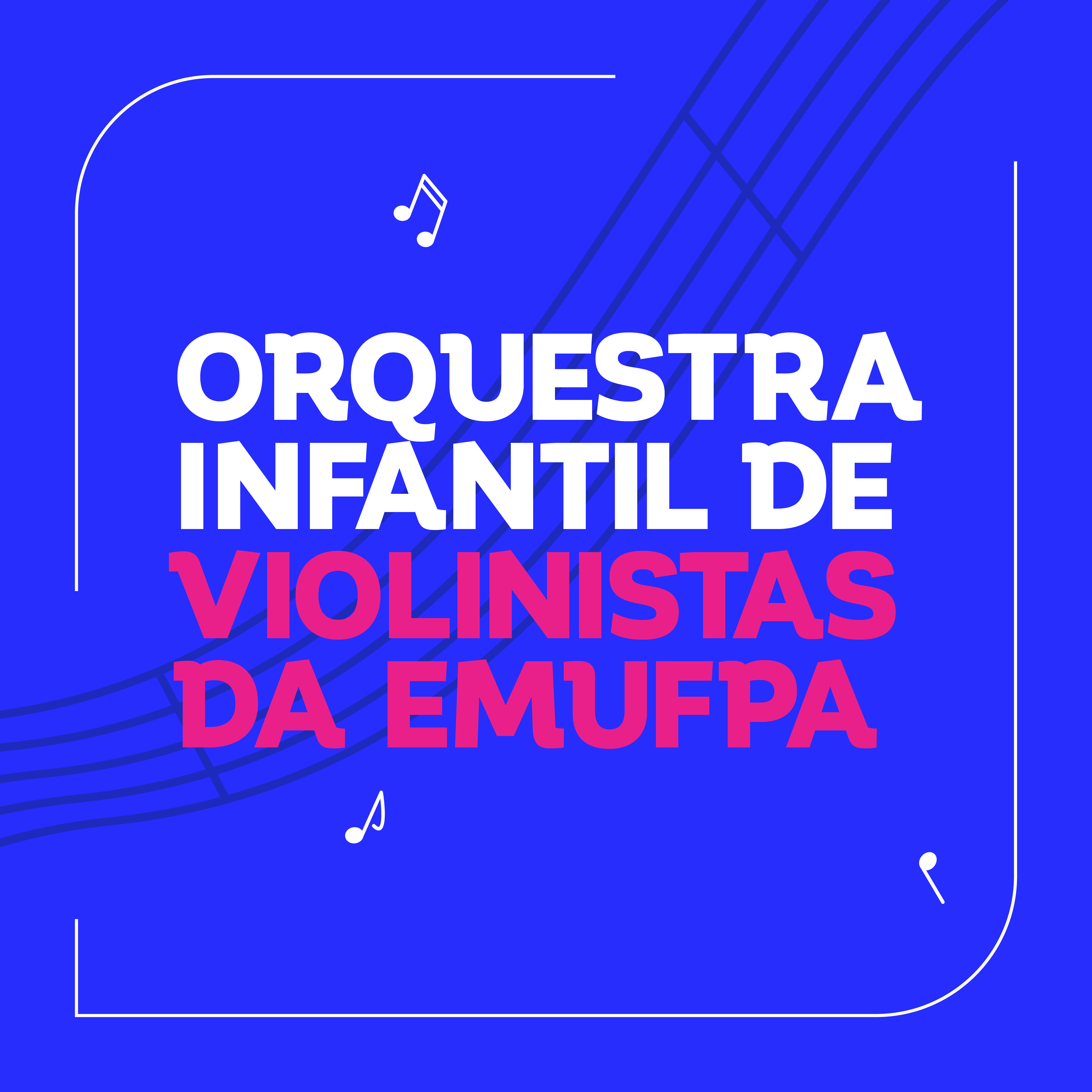 Orquestra Infantil de Violinistas da EMUFPA